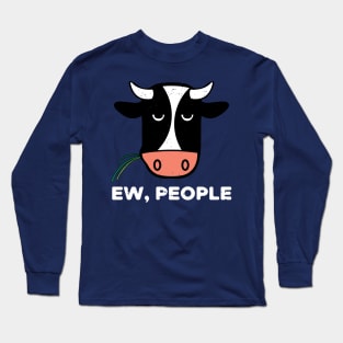 Ew People Heifer Cow Long Sleeve T-Shirt